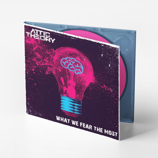 What We Fear The Most - CD