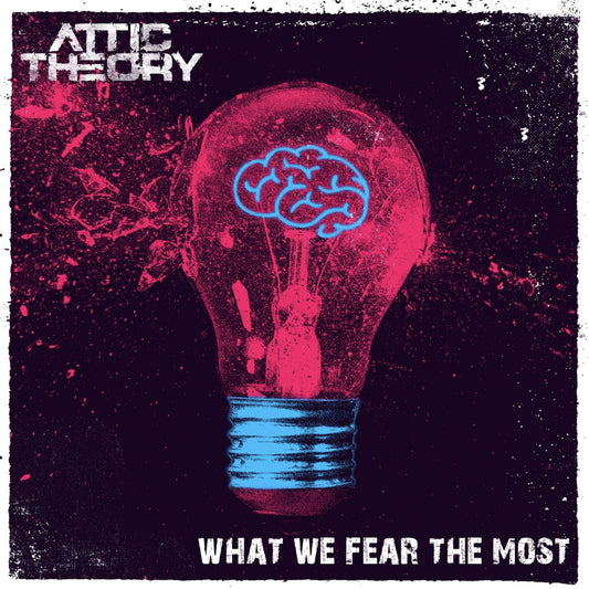 What We Fear The Most - Digital Download